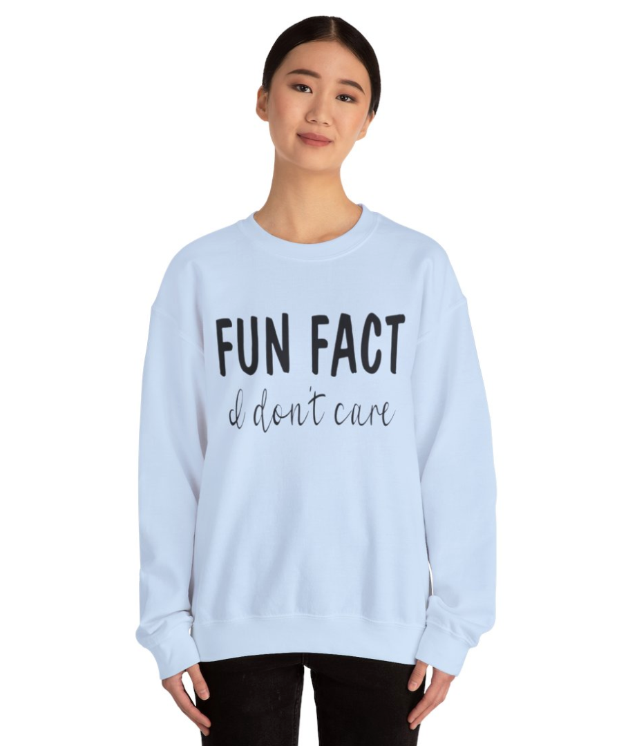 Fun Fact -- I Don't Care Apparel