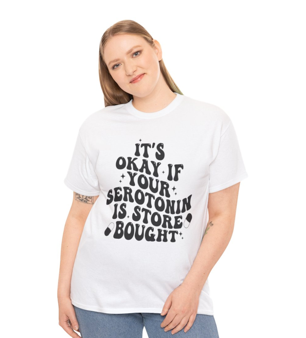 It’s Okay If Your Serotonin is Store Bought Apparel