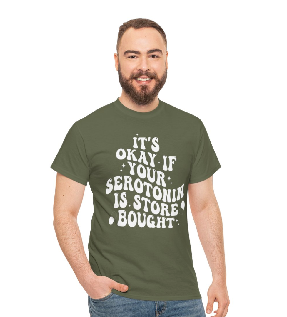 It’s Okay If Your Serotonin is Store Bought Apparel