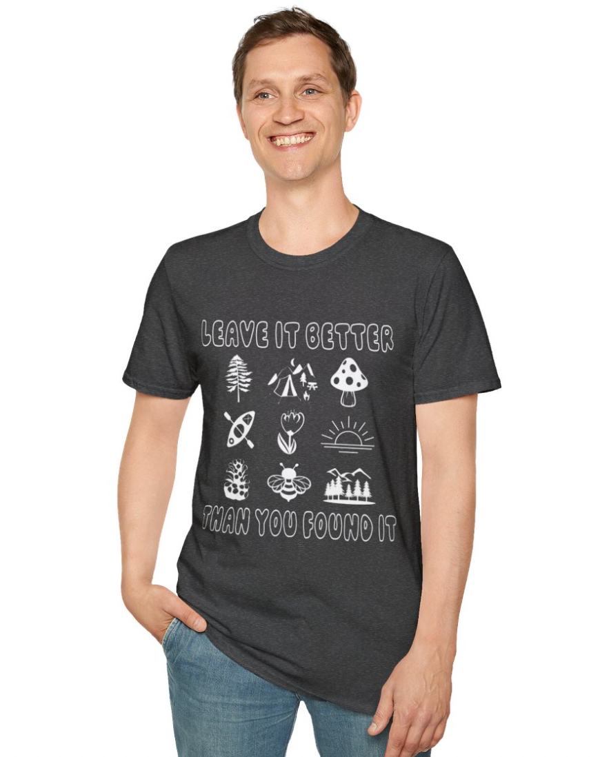 Leave it Better than you Found it Apparel