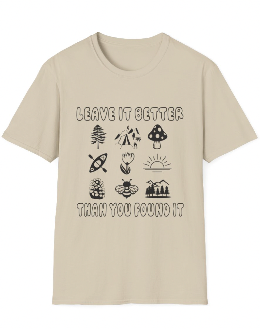 Leave it Better than you Found it Apparel
