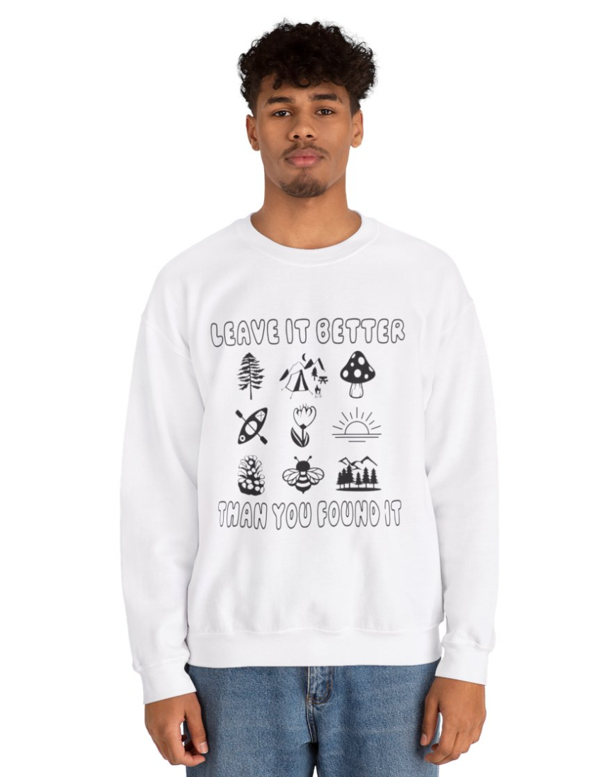 Leave it Better than you Found it Apparel