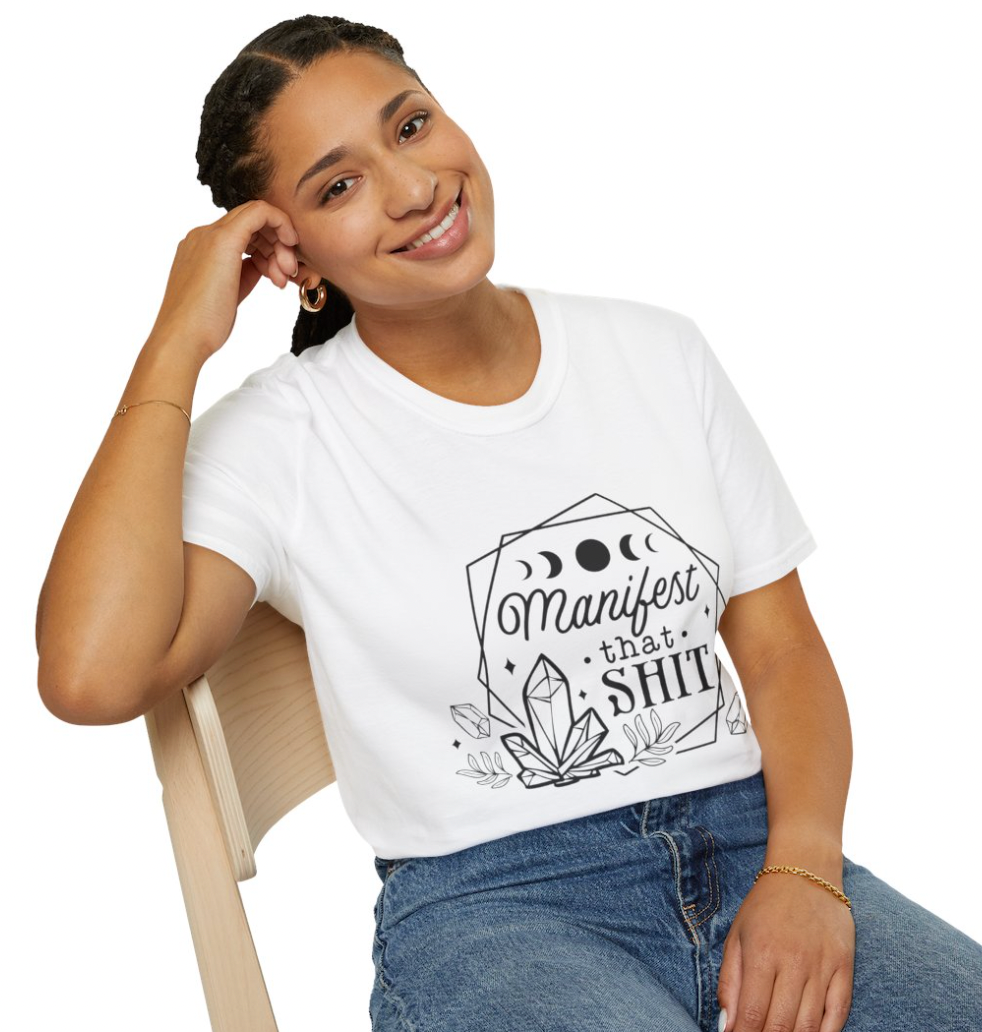Manifest that Shit Apparel