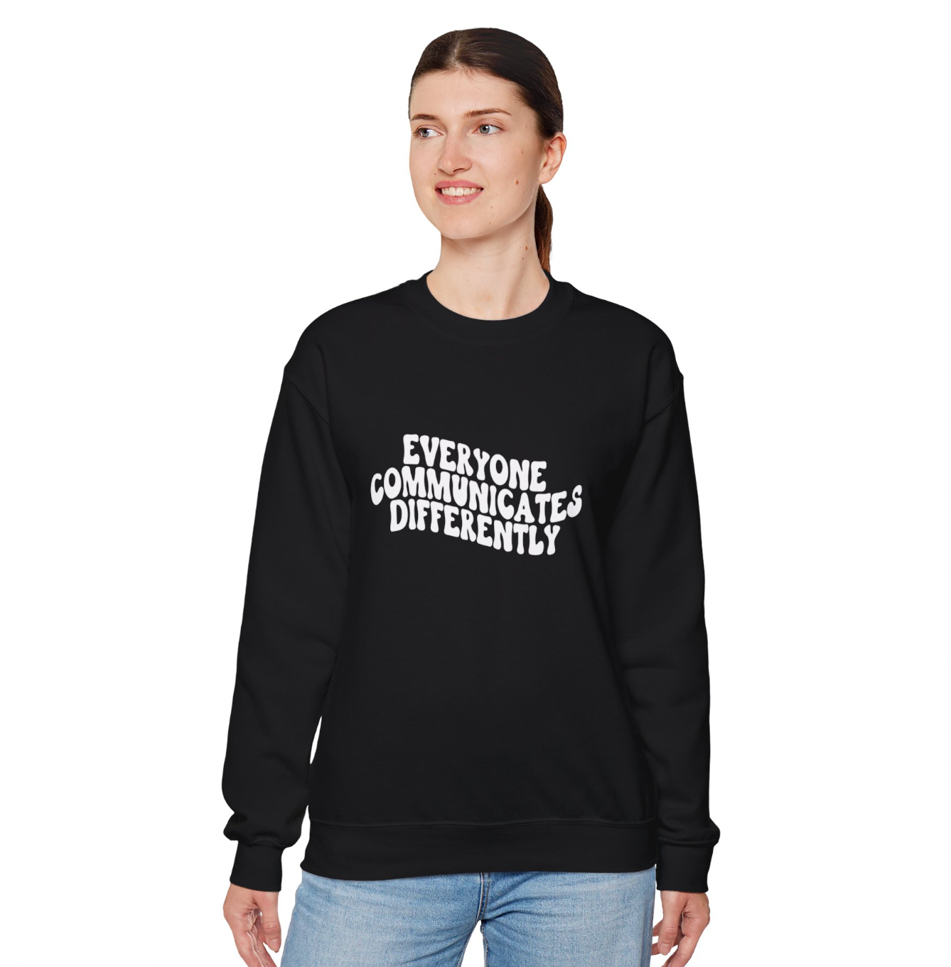 Everyone Communicates Differently Apparel