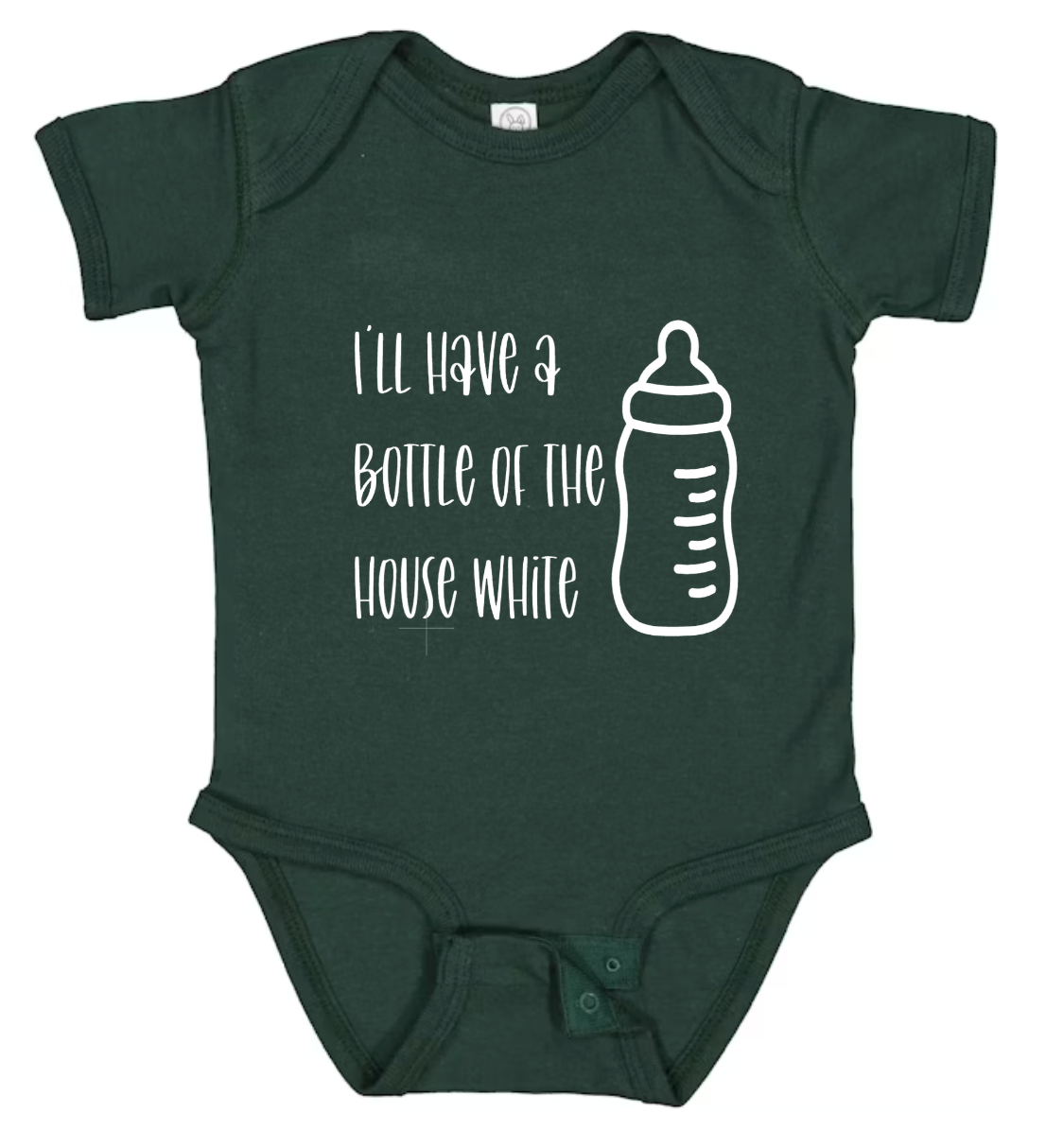 I'll Have a Bottle of the House White" Baby Onesie