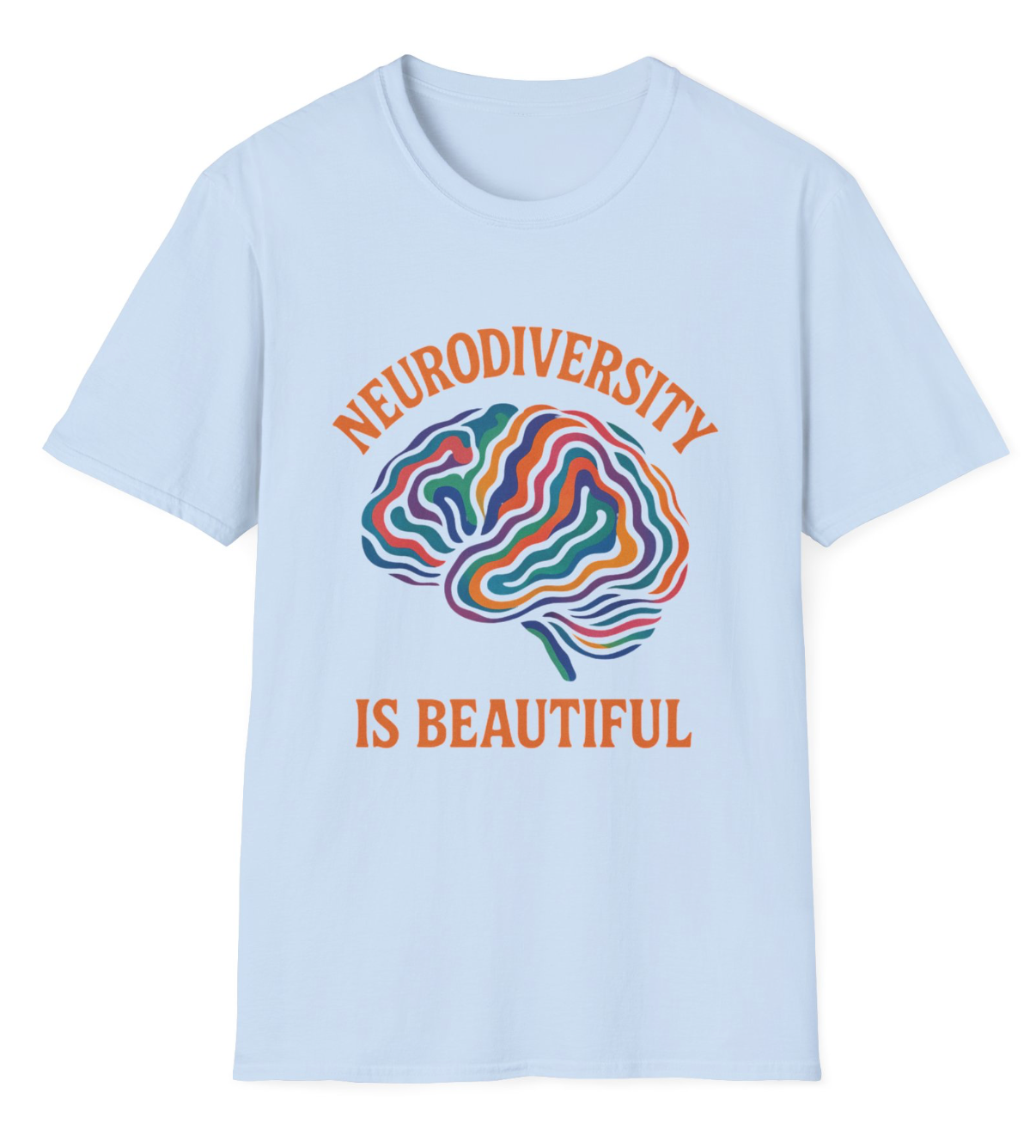 Neurodiversity Is Beautiful Apparel