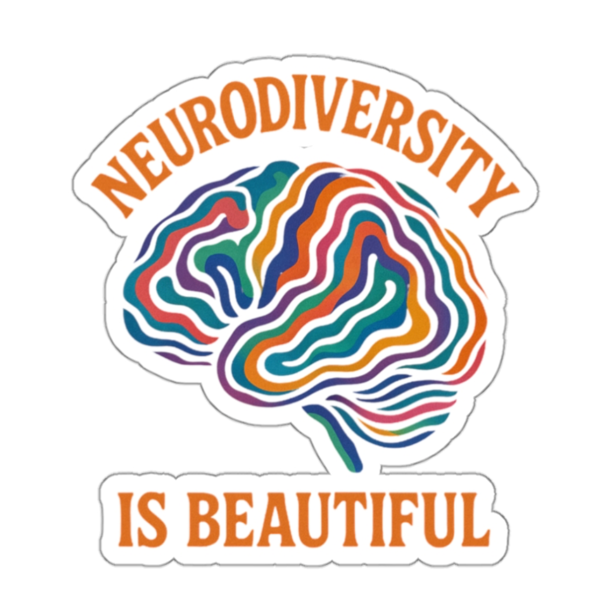 Neurodiversity is Beautiful- Sticker