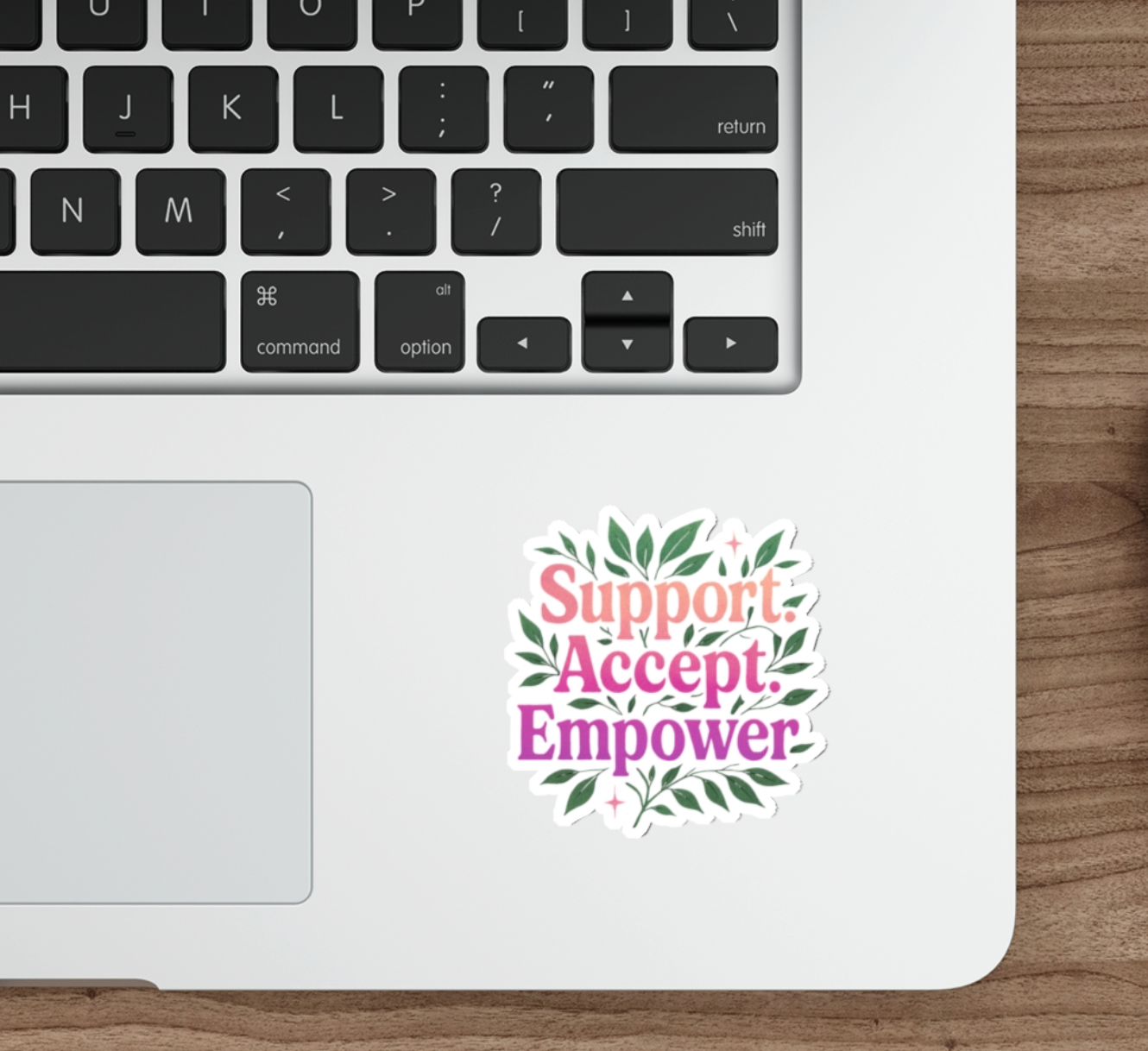 Support, Accept, Empower Sticker