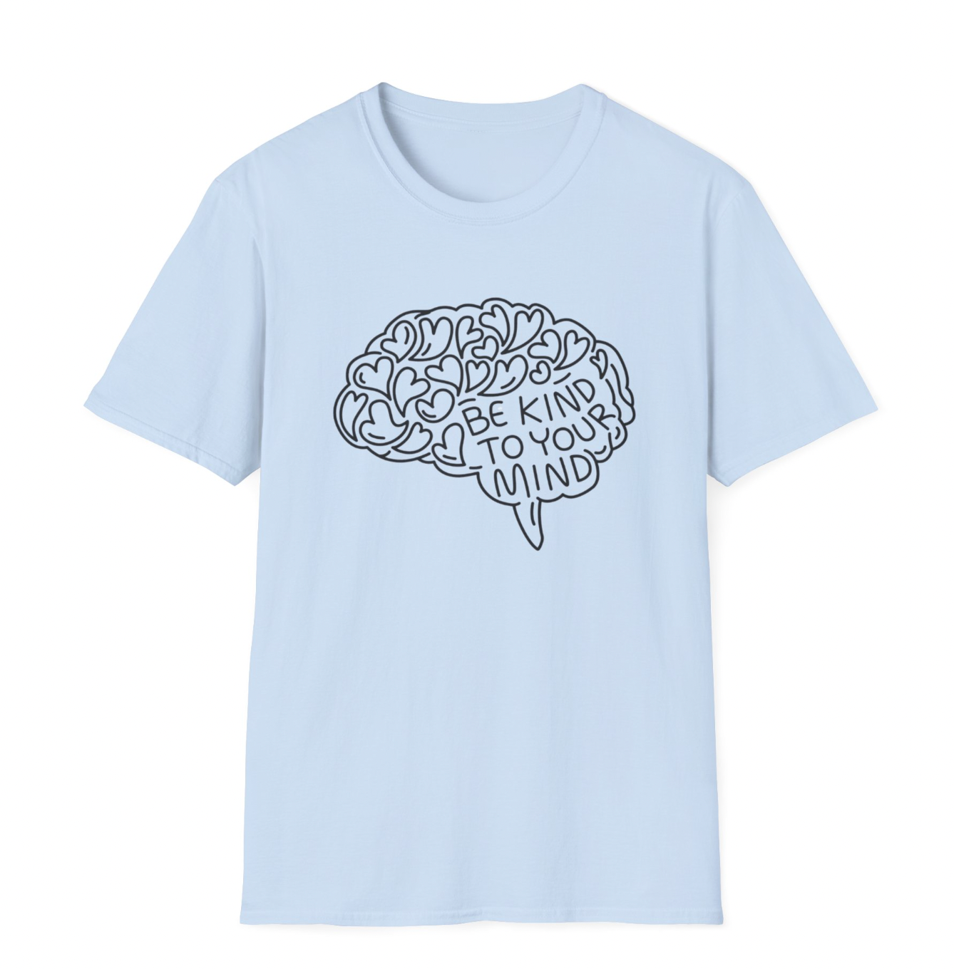 Be Kind To Your Mind Apaprel