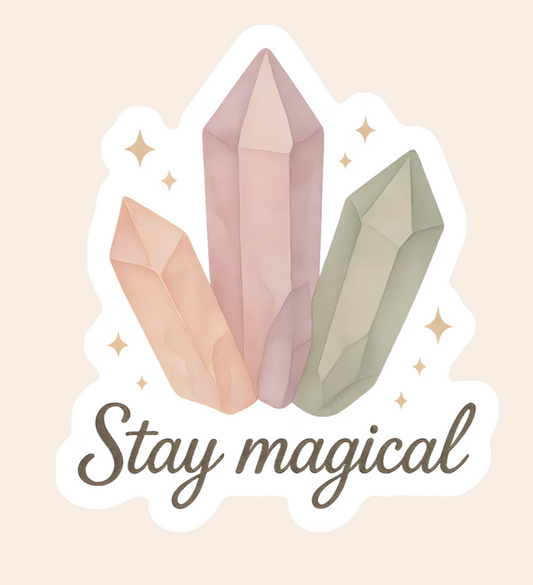 Stay Magical Crystal Sticker