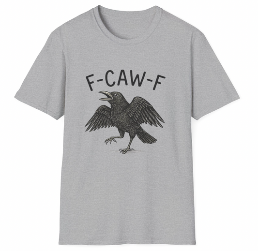 F-CAW-F Crow Tee & Sweatshirt – Sassy Spooky Vibes