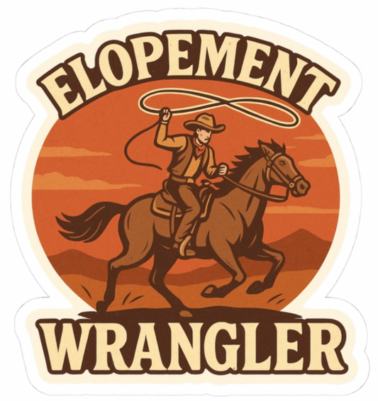 Elopement Wrangler- Sticker
