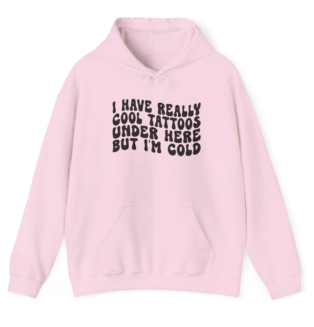I Have Really Cool Tattoos - But I'm COLD! Apparel