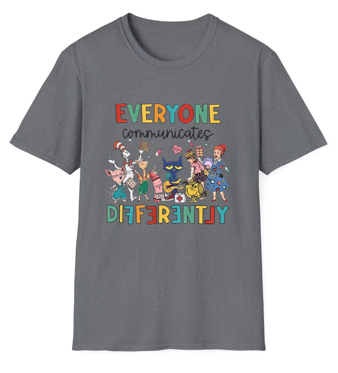 Everyone Communicates Differently – Neurodiversity Awareness Tee