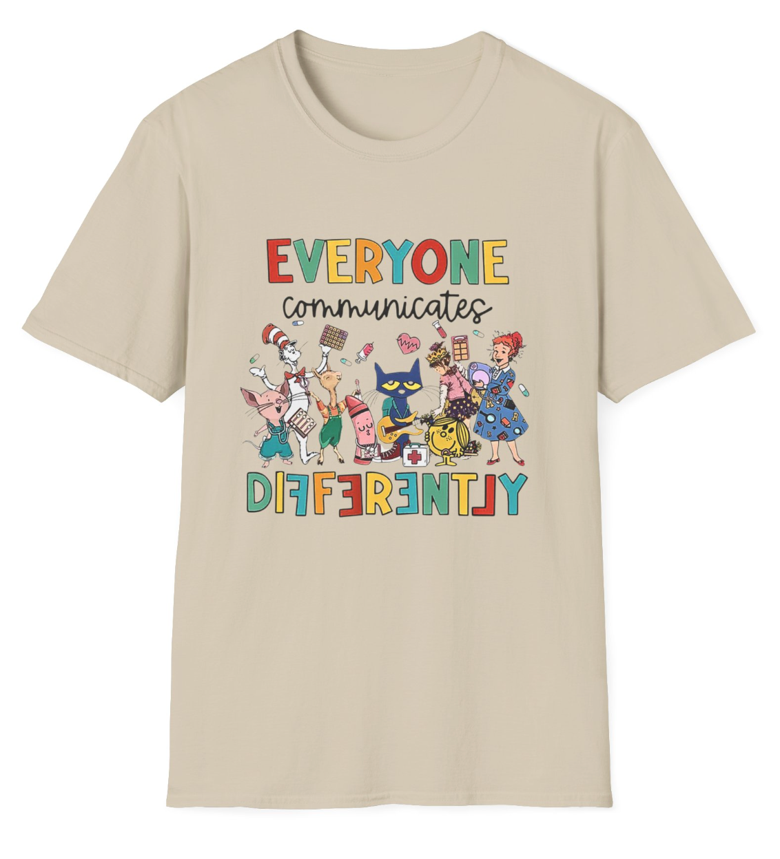 Everyone Communicates Differently – Neurodiversity Awareness Tee