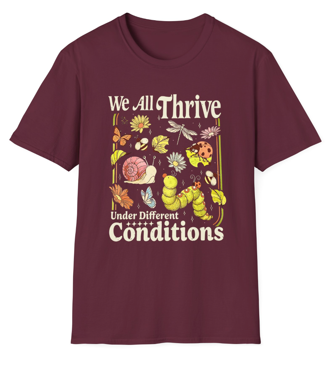 We All Thrive Under Different Conditions – Neurodiversity Tee / Sweatshirt