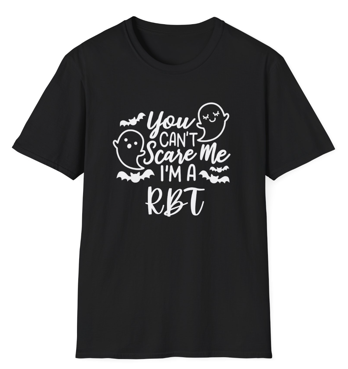 You Can't Scare Me Apparel BCBA/ RBT