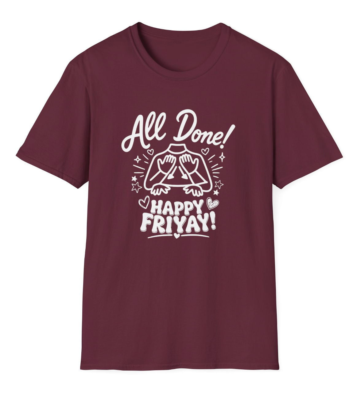 All Done ASL - FriYAY Apparel