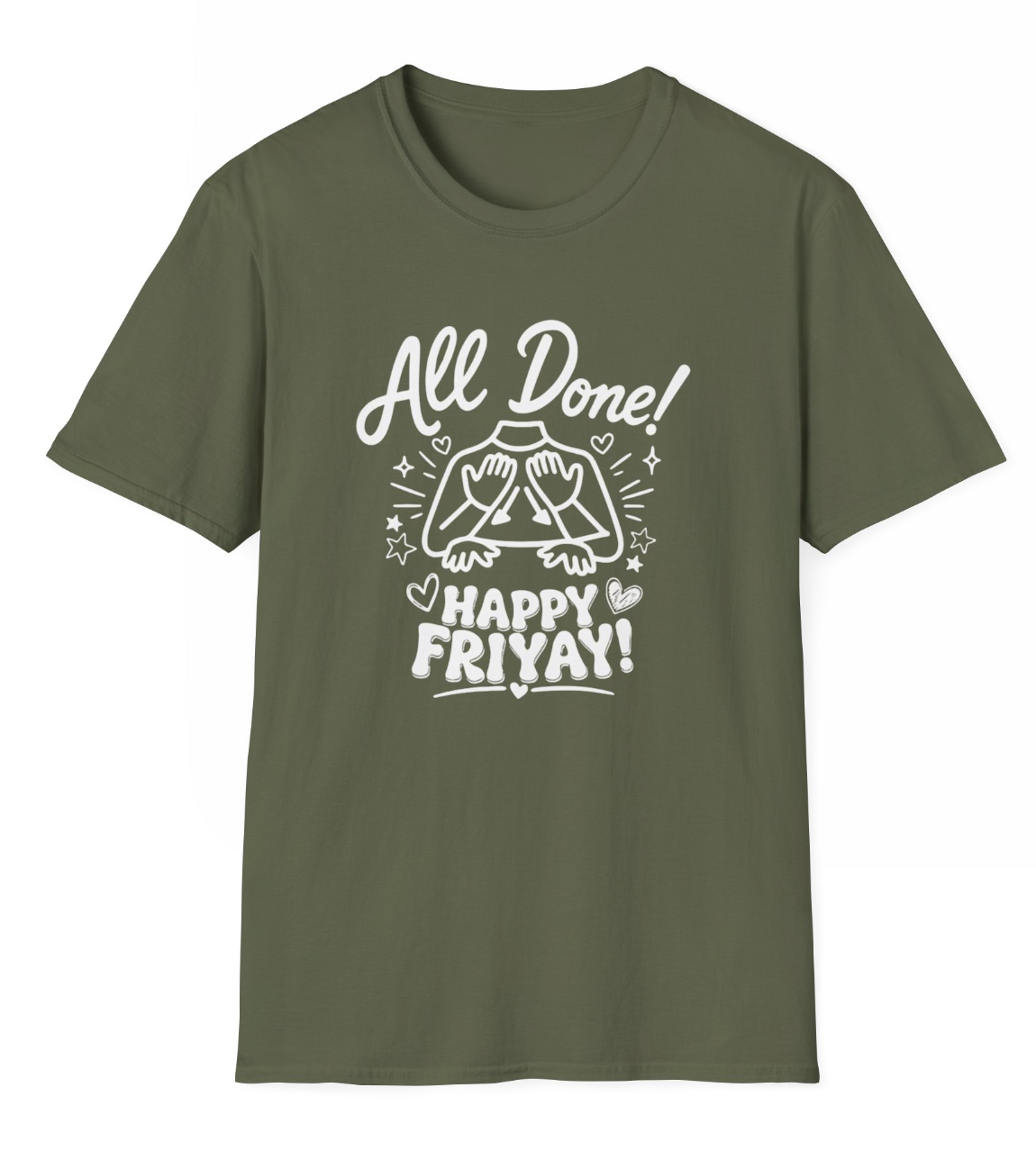 All Done ASL - FriYAY Apparel