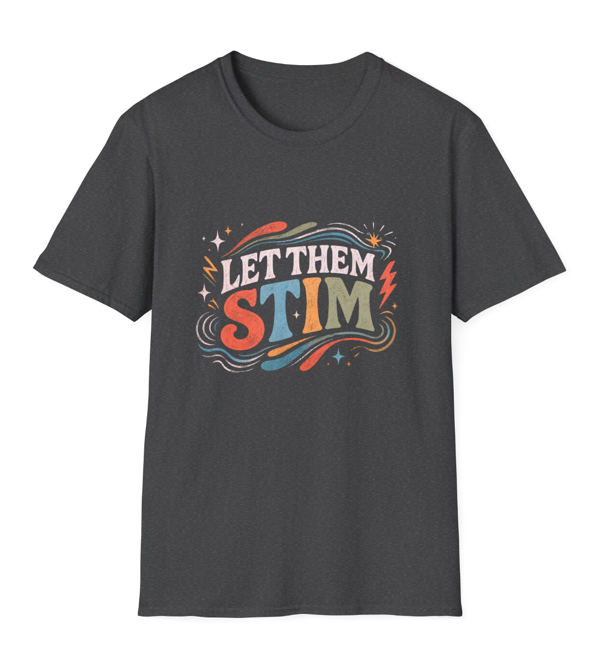 Let Them Stim Apparel