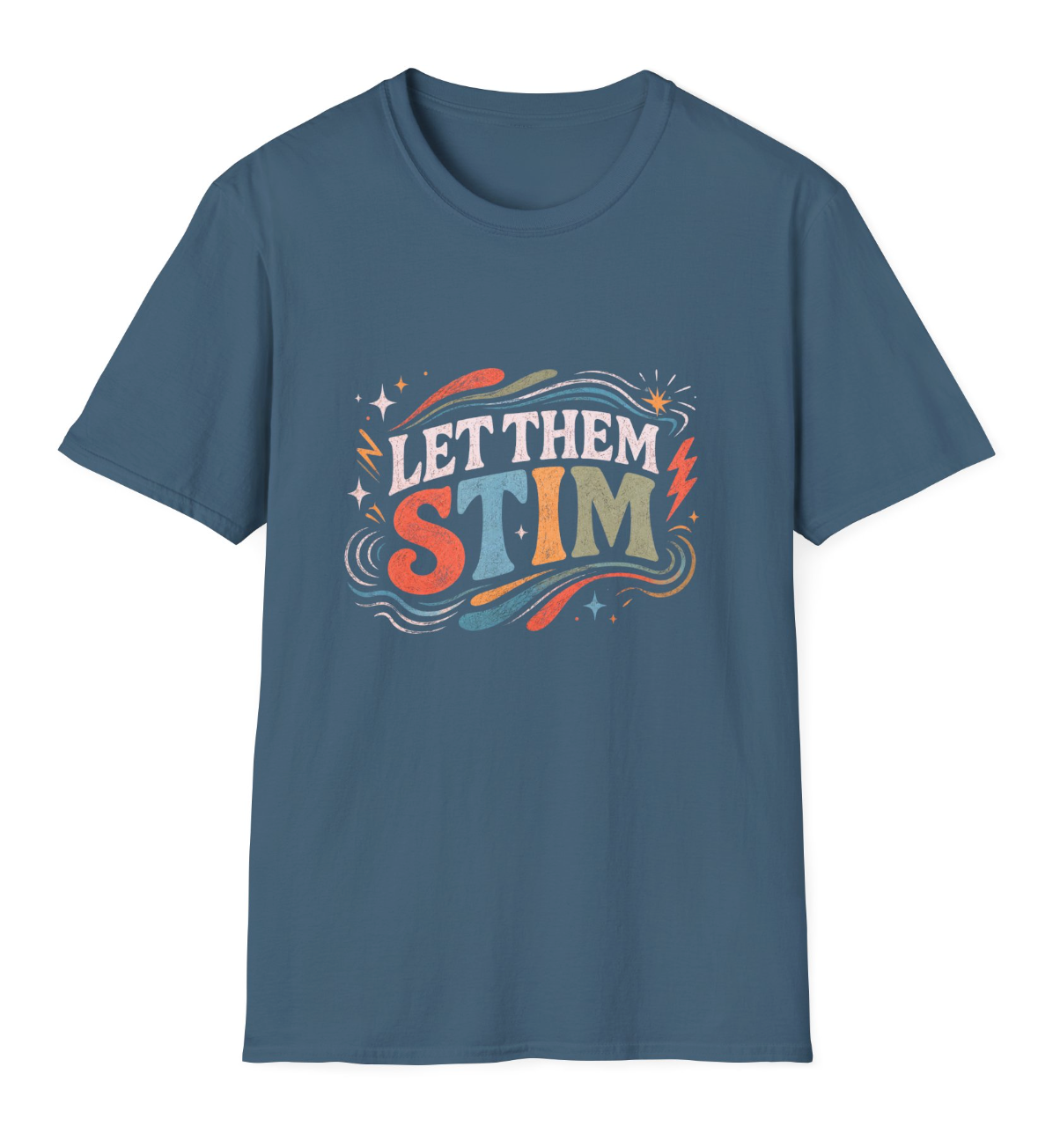 Let Them Stim Apparel